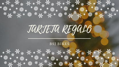 TARJETA REGALO BSJ BIKES